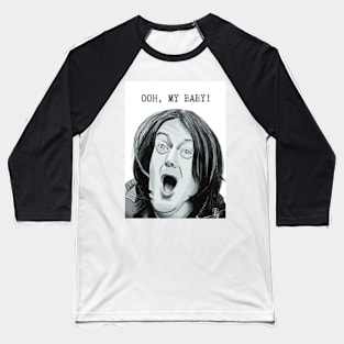 Dara O’Briain Ooh my baby! Baseball T-Shirt